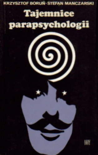 Okładka: Krzysztof Boruń - Tajemnice parapsychologii