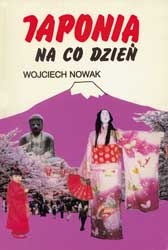 Okładka: Wojciech Nowak - Japonia na co dzień