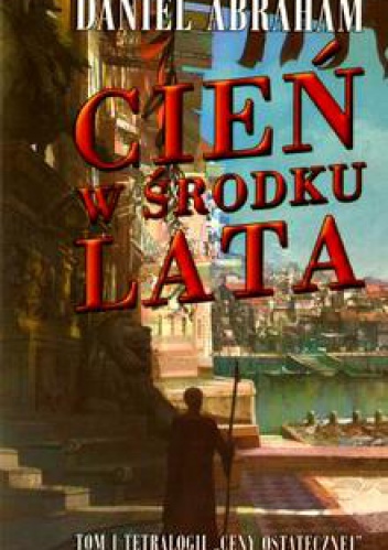 Okładka: Daniel Abraham - Cień w środku lata