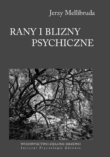 Okładka: Jerzy Mellibruda - Rany i blizny psychiczne