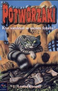 Okładka: Louise Cooper - Potworzaki: Kto siedział w moim fotelu?