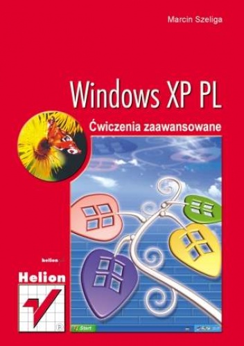 Okładka: Marcin Szeliga - Windows XP PL. Ćwiczenia zaawansowane