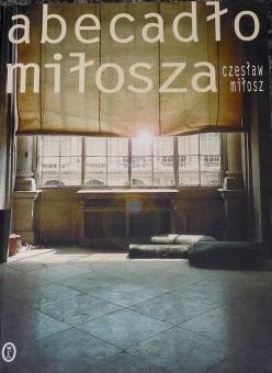 Okładka: Czesław Miłosz - Abecadło Miłosza