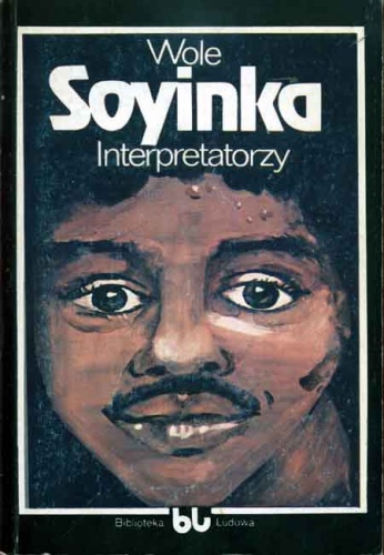 Okładka: Wole Soyinka - Interpretatorzy