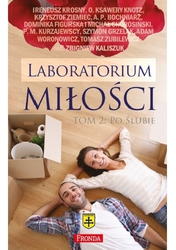 Okładka: Zbigniew Kaliszuk - Laboratorium miłości. Tom 2: Po ślubie