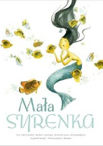 Okładka: Hans Christian Andersen - Mała Syrenka