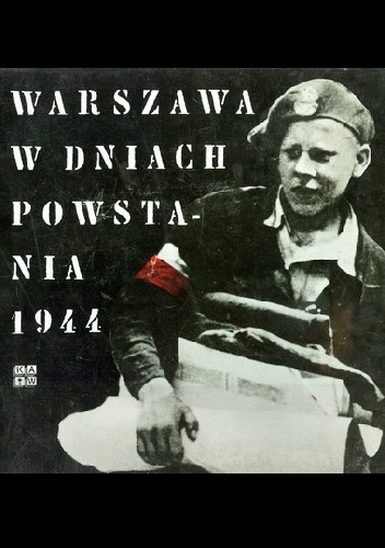 Okładka: Lesław M. Bartelski - Warszawa w dniach Powstania 1944