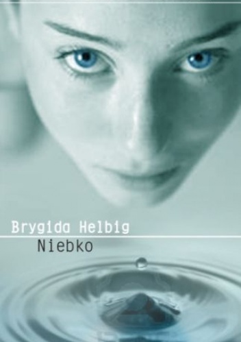 Okładka: Brygida Helbig - Niebko