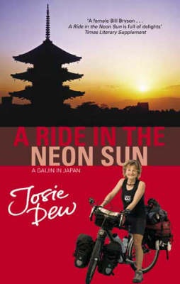 Okładka: Josie Dew - A Ride in the Neon Sun