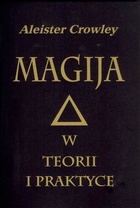 Okładka: Aleister Crowley - Magija w teorii i praktyce