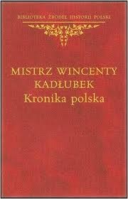 Okładka: Mistrz Wincenty Kadłubek - Kronika polska
