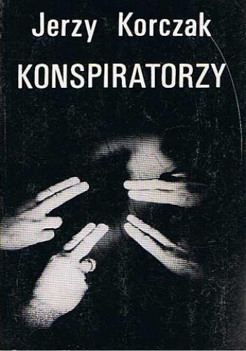 Okładka: Jerzy Korczak - Konspiratorzy