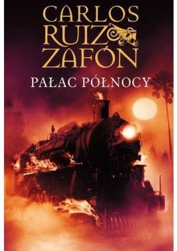 Okładka: Carlos Ruiz Zafón - Pałac Północy