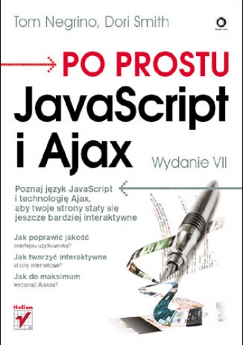 Okładka: Tom Negrino - Po prostu JavaScript i Ajax. Wydanie VII