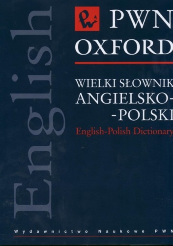 Okładka:  praca zbiorowa - Wielki słownik agnielsko-polski