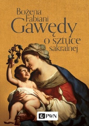 Okładka: Bożena Fabiani - Gawędy o sztuce sakralnej
