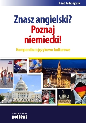 Okładka:  - Znasz angielski? Poznaj niemiecki! Kompendium językowo-kulturowe