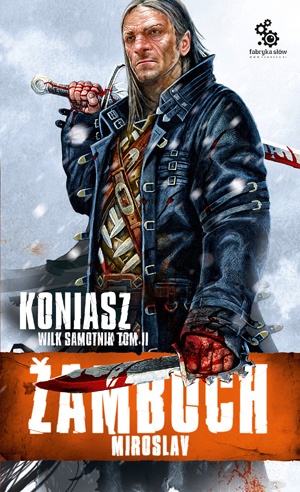 Okładka: Miroslav Žamboch - Koniasz. Wilk samotnik, t.2