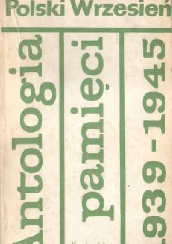 Okładka: Jan Parandowski - Polski Wrzesień. Antologia pamięci 1939-1945