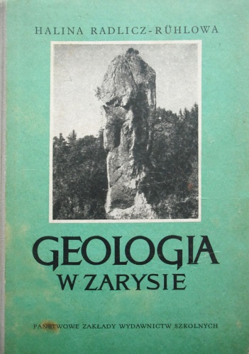 Okładka: Halina Radlicz-Rühlowa - Geologia w zarysie