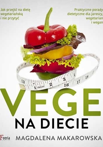 Okładka: Magdalena Makarowska - Vege na diecie