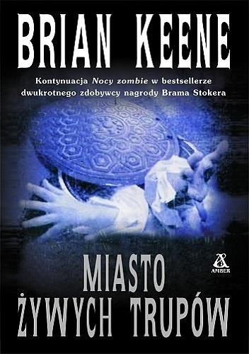 Okładka: Brian Keene - Miasto żywych trupów