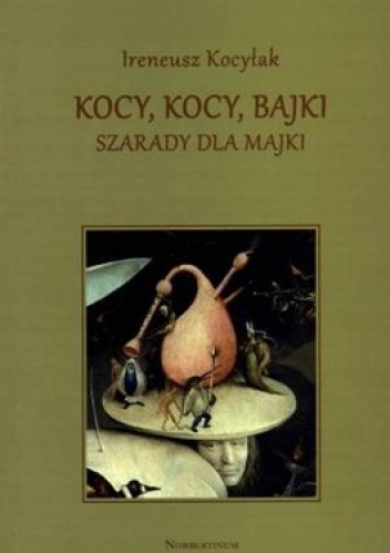 Okładka: Ireneusz Kocyłak - Kocy, Kocy, Bajki. Szarady dla Majki