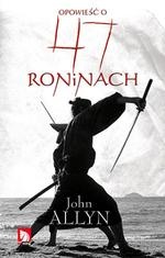 Okładka: John Allyn - Opowieść o 47 roninach