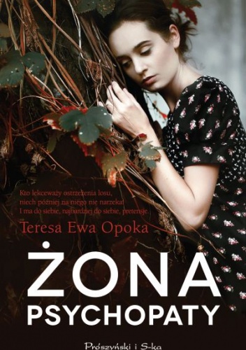 Okładka: Teresa Ewa Opoka - Żona psychopaty