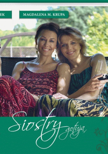 Okładka: Anna Popek - Siostry gotują