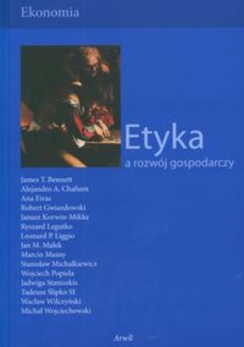 Okładka:  praca zbiorowa - Etyka a rozwój gospodarczy