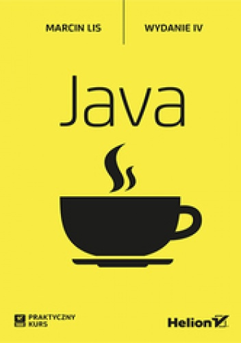 Okładka: Marcin Lis - Java. Praktyczny kurs. Wydanie IV