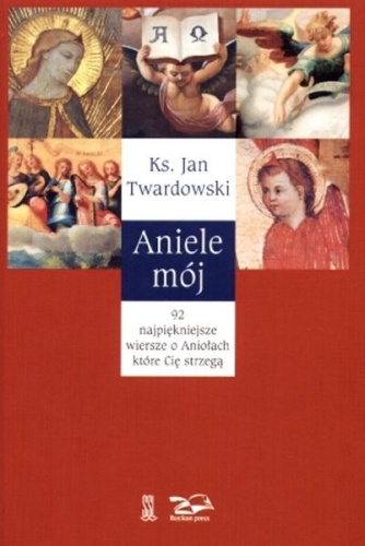 Okładka: Jan Twardowski - Aniele mój