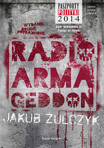 Okładka: Jakub Żulczyk - Radio Armageddon