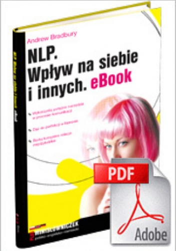Okładka: Andrew Bradbury - NLP. Wpływ na siebie i innych. eBook