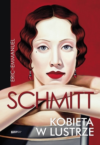Okładka: Éric-Emmanuel Schmitt - Kobieta w lustrze