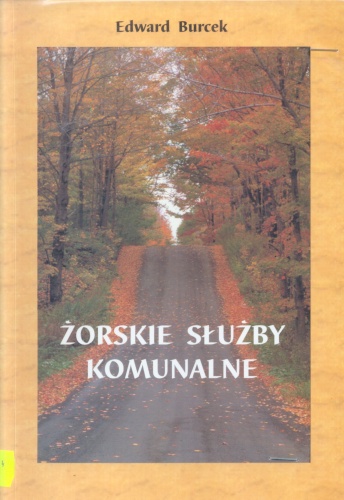 Okładka: Edward Burcek - Żorskie służby komunalne