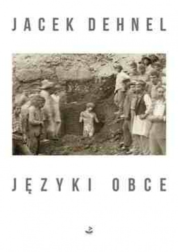 Okładka: Jacek Dehnel - Języki obce