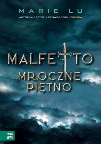 Okładka: Marie Lu - Malfetto. Mroczne piętno