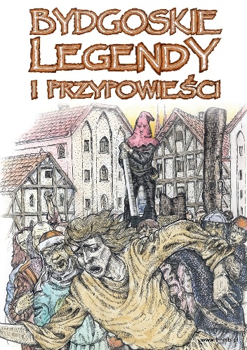 Okładka: Jerzy Derenda - Bydgoskie legendy i przypowieści