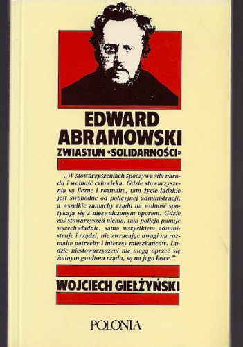 Okładka: Wojciech Giełżyński - Edward Abramowski - Zwiastun "Solidarności"