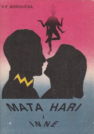 Okładka: Vaclav Pavel Borovicka - Mata Hari i inne