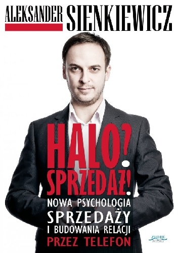 Okładka: Aleksander Sienkiewicz - Halo? Sprzedaż!
