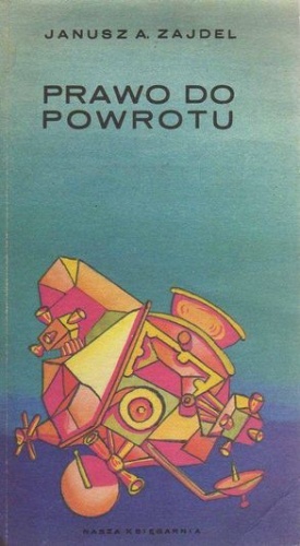 Okładka: Janusz Andrzej Zajdel - Prawo do powrotu