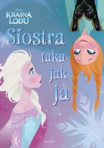 Okładka: Walt Disney - Siostra taka jak ja