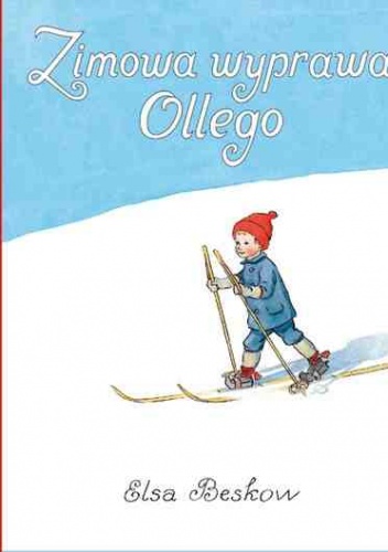 Okładka: Elsa Beskow - Zimowa wyprawa Ollego