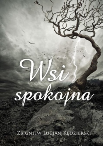 Okładka: Zbigniew Lucjan Kedzierski - Wsi spokojna