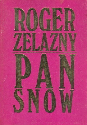 Okładka: Roger Zelazny - Pan Snów