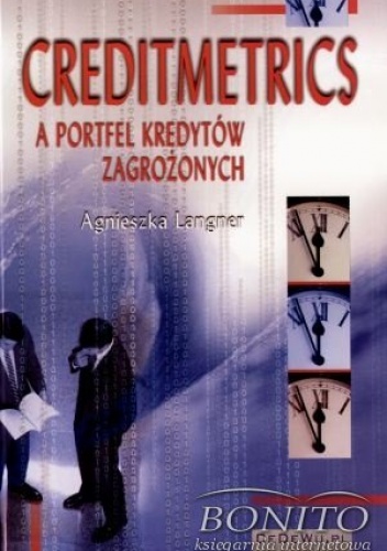 Okładka: Agnieszka Langner - Creditmetrics a portfel kredytów zagrożonych