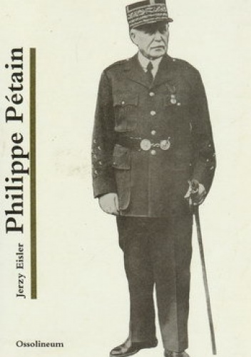 Okładka: Jerzy Eisler - Philippe Pétain